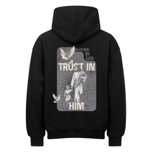Trust In Him Oversized Hoodie in natural-raw – christlicher Oversized Hoodie von Blessed by God