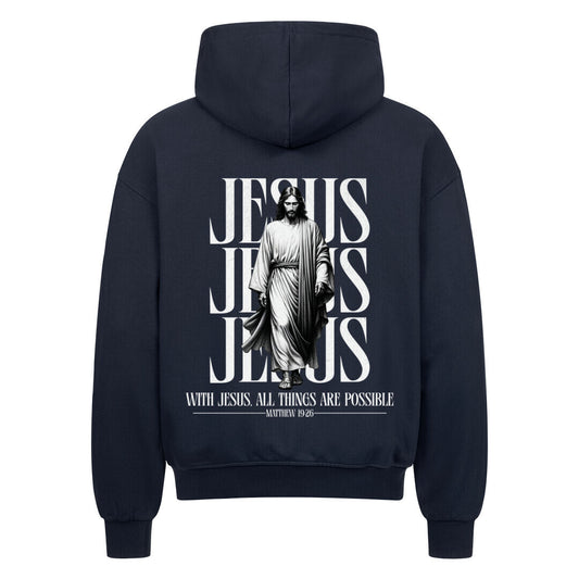 With Jesus, All Things Are Possible Oversized Zipper Hoodie in french-navy – christlicher Oversized Zipper-Hoodie von Blessed by God