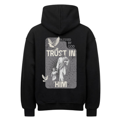 Trust In Him Oversized Hoodie in natural-raw – christlicher Oversized Hoodie von Blessed by God