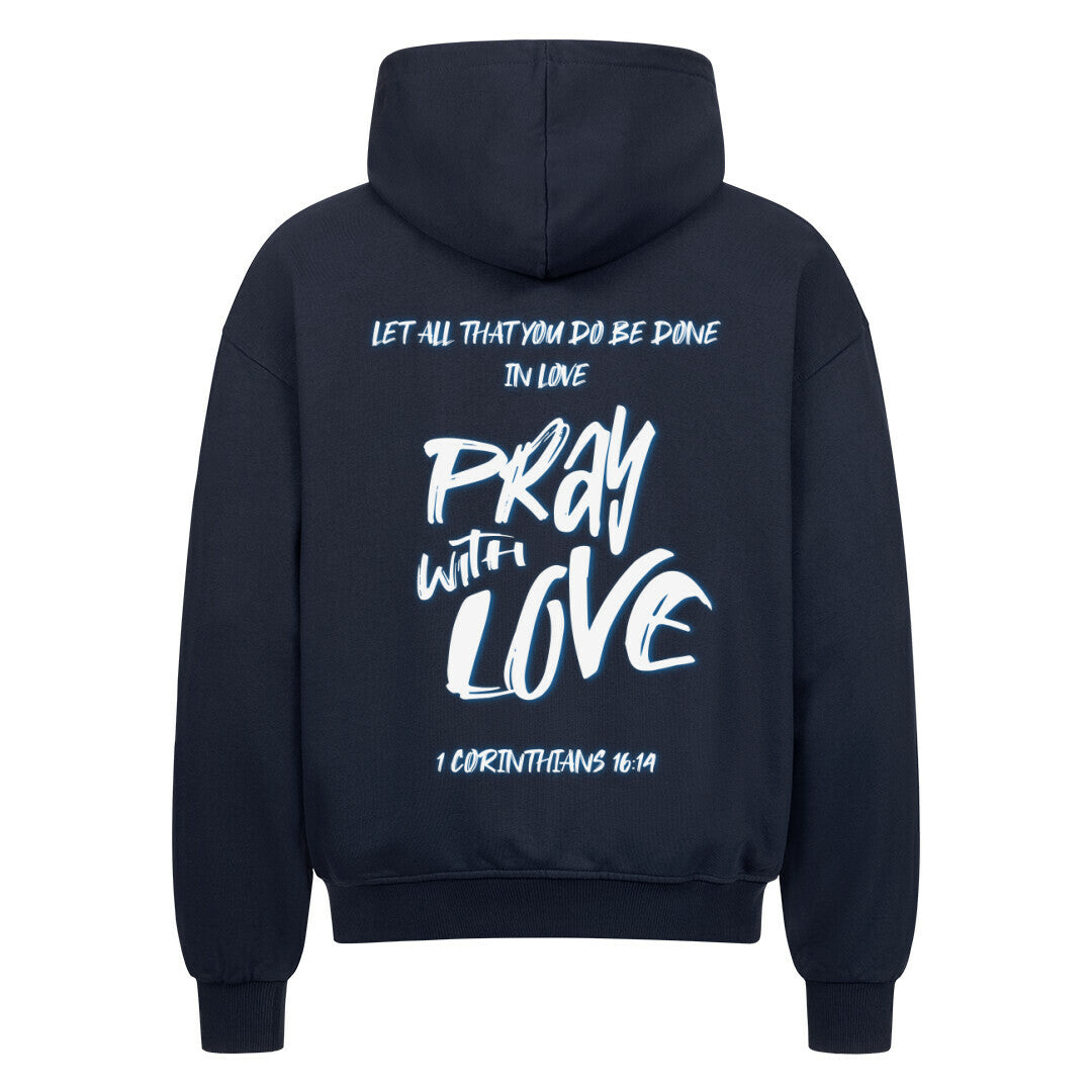 Pray With Love Blau Oversized Zipper Hoodie in French Navy – christlicher Oversized Zipper-Hoodie von Blessed by God
