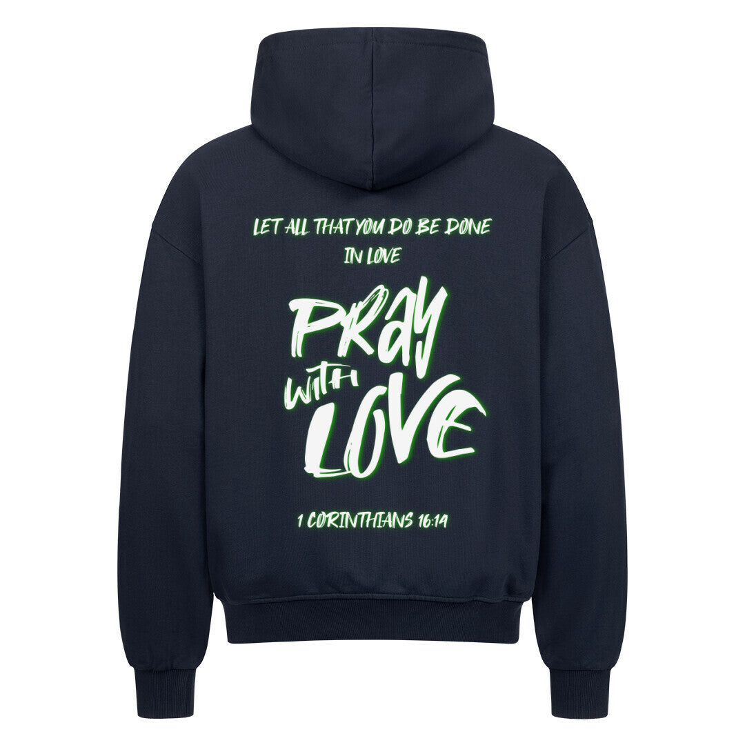 Pray With Love Grün Oversized Zipper Hoodie in french-navy – christlicher Oversized Zipper-Hoodie von Blessed by God