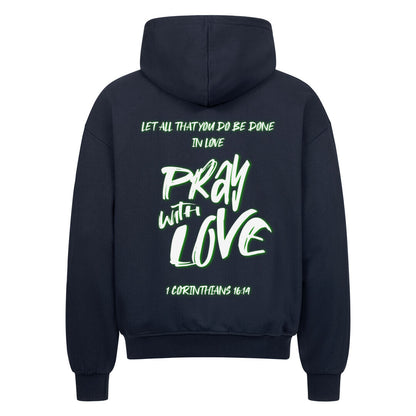 Pray With Love Grün Oversized Zipper Hoodie in french-navy – christlicher Oversized Zipper-Hoodie von Blessed by God