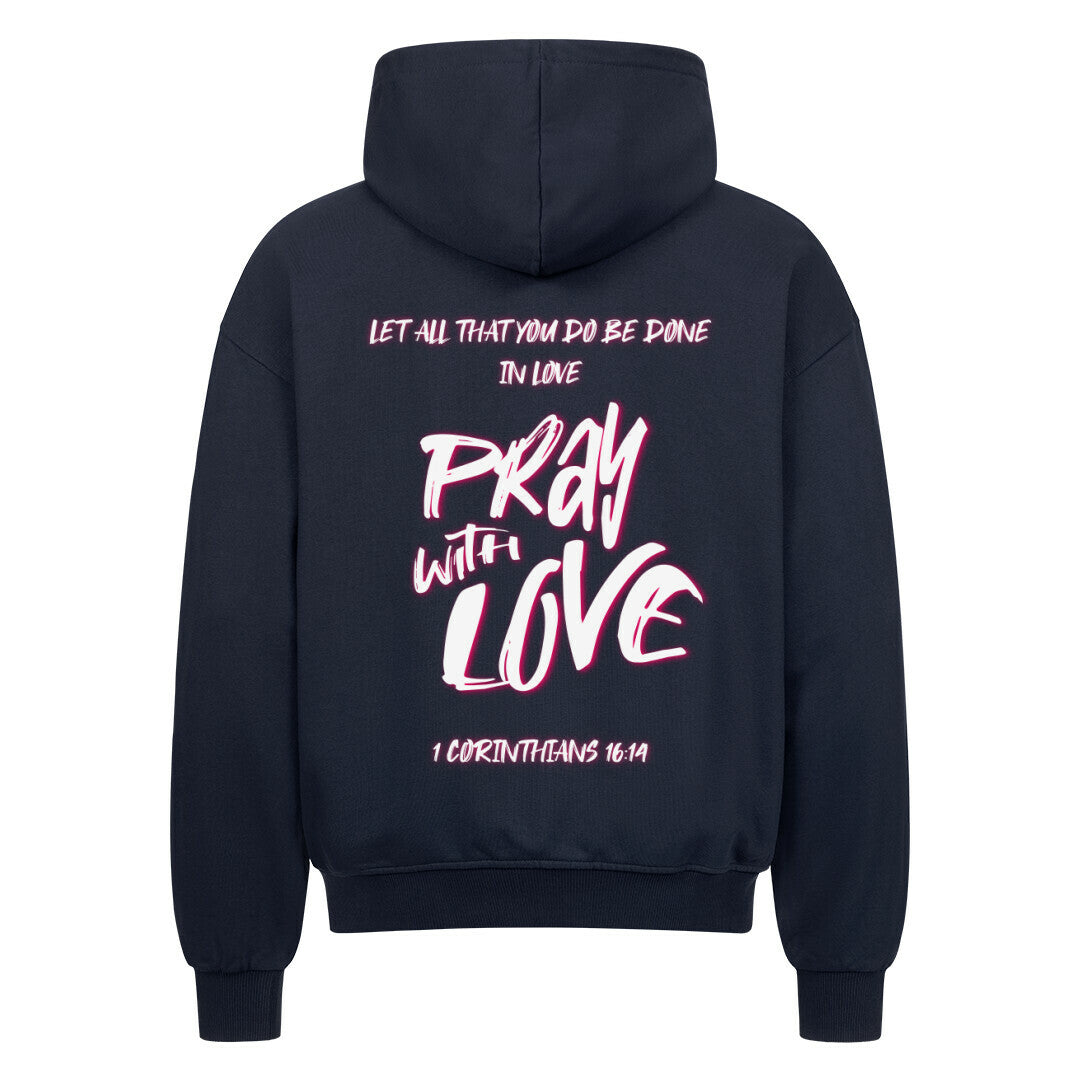 Pray With Love Pink Oversized Zipper Hoodie in french-navy – christlicher Oversized Zipper-Hoodie von Blessed by God