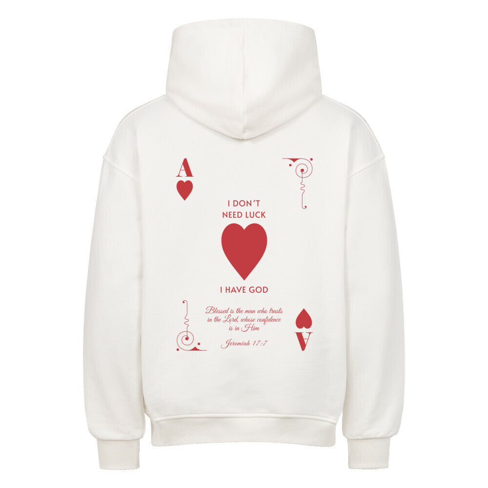 I Don't Need Luck – I Have God Oversized Hoodie in natural-raw – christlicher Oversized Hoodie von Blessed by God