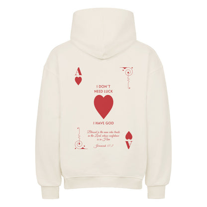 I Don't Need Luck – I Have God Oversized Hoodie in natural-raw – christlicher Oversized Hoodie von Blessed by God