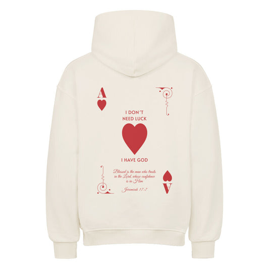 I Don't Need Luck – I Have God Oversized Hoodie in natural-raw – christlicher Oversized Hoodie von Blessed by God