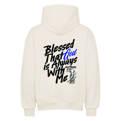 Blessed That God Is Always With Me Oversized Hoodie in natural-raw – christlicher Oversized Hoodie von Blessed by God