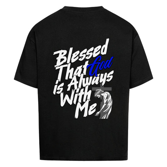 Blessed That God Is Always With Me Oversized T-Shirt in babyblau – christliches Oversized T-Shirt von Blessed by God